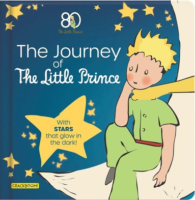 Corinne Delporte, Crackboom! Books - Journey of The Little Prince, Kartonnage