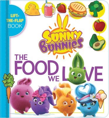 Sunny Bunnies: My Book of Foods 1