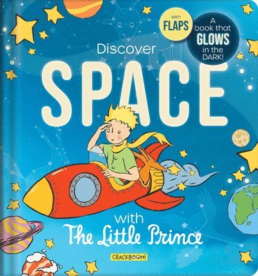 Corinne Delporte - I Discover Space with The Little Prince, Inbunden