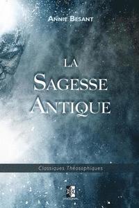 bokomslag La Sagesse Antique