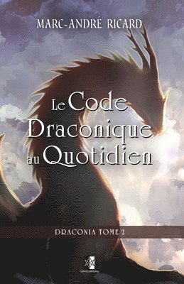 Le Code Draconique au Quotidien 1