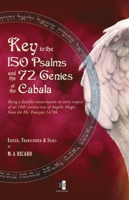 Marc-André Ricard - Key to the 150 Psalms and the 72 Genies of the Cabala, Häftad