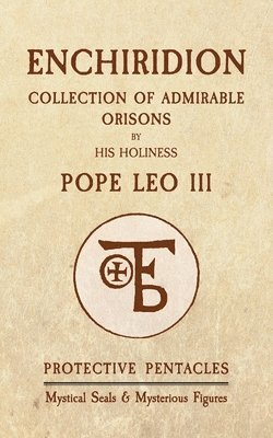 Pope Leo - Enchiridion of Pope Leo III, Häftad. Tillgänglighet: Lägg i varukorg