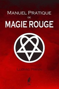 bokomslag Manuel Pratique de Magie Rouge