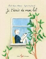Maude Nepveu-Villeneuve - Je t'Écris de Mon Lit, Inbunden