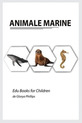 Glorya Phillips - Animale Marine, Häftad