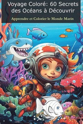Voyage Coloré - 60 Secrets des Océans à Découvrir