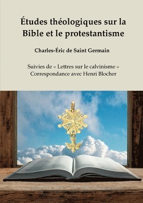 tudes thologiques sur la Bible et le protestantisme 1