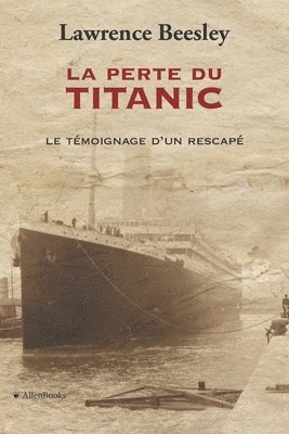 Lawrence Beesley - perte du Titanic, Häftad
