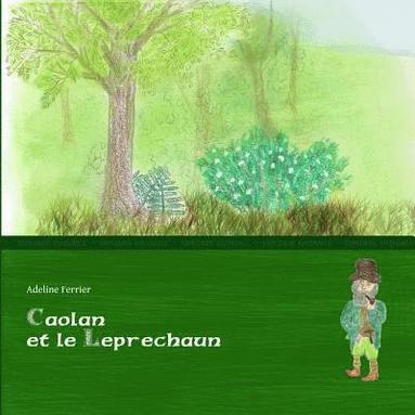 bokomslag Caolan et le leprechaun