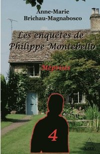 bokomslag Les enquêtes de Philippe Montebello (4)