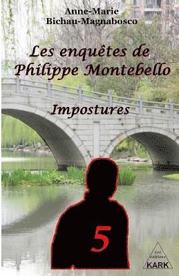 Les enquêtes de Philippe Montebello (T5): Impostures 1