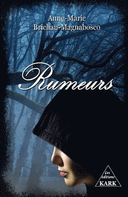 Anne-Marie Brichau-Magnabosco - Rumeurs, Häftad