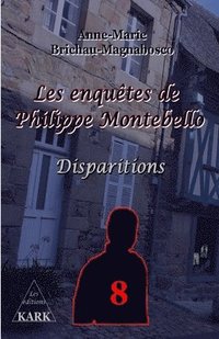 bokomslag Les enquêtes de Philippe Montebello 8