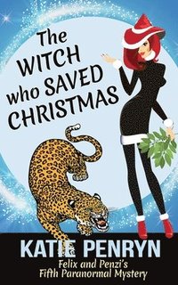 bokomslag The Witch who Saved Christmas