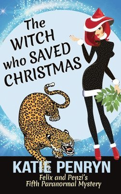 The Witch who Saved Christmas 1