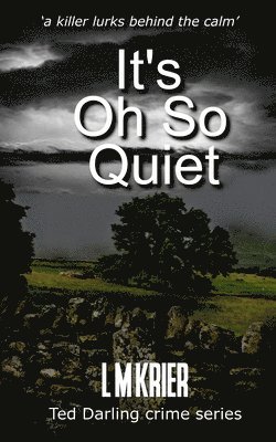 L M Krier, L. M. Krier - It's Oh So Quiet, Häftad