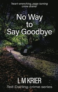 bokomslag No Way to Say Goodbye