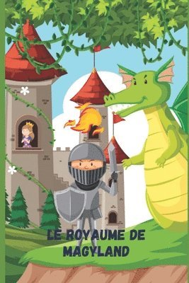 Le Royaume de Magyland 1