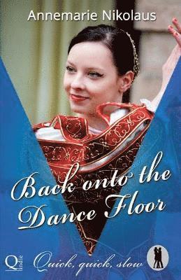 Back onto the Dance Floor