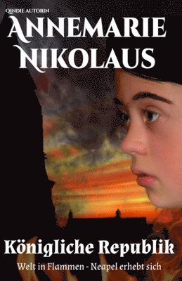Annemarie Nikolaus - Königliche Republik, Häftad