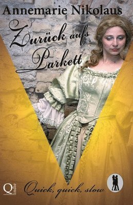Annemarie Nikolaus - Zurück aufs Parkett, Häftad