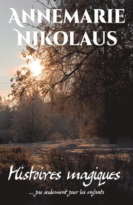 Annemarie Nikolaus - Histoires magiques, Häftad