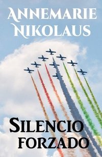 bokomslag Silencio forzado