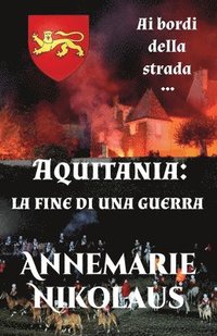 bokomslag Aquitania - la fine di una guerra