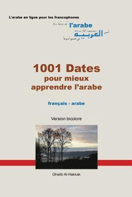 1001 Dates pour mieux apprendre l'arabe: Version bicolore - noms propres en couleur 1