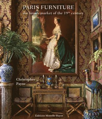 bokomslag Paris Furniture : The Luxury Market of the 19th Century