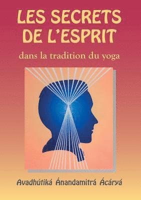 Les Secrets de l'esprit dans la tradition du yoga 1