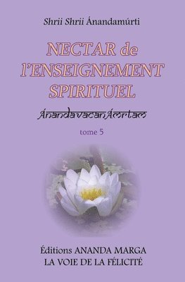 Nectar de l'Enseignement spirituel tome 5