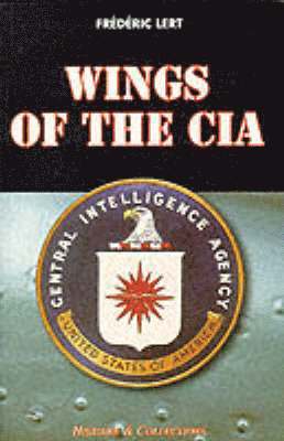 bokomslag Wings of the CIA