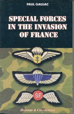 bokomslag Special Forces Invasion France