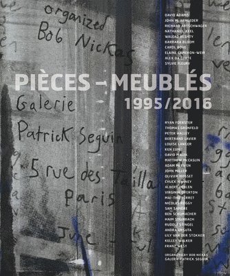 Bob Nickas - Pieces-Meubles, Häftad