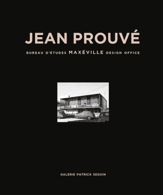 bokomslag Jean Prouve: Maxeville Design Office, 1948