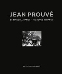 bokomslag Jean Prouv: His House in Nancy, 1954