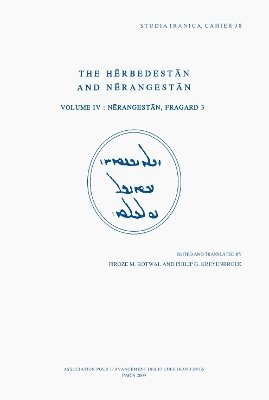 D.F.M. Kotwal, P.G. Kreyenbroek - Herbedestan and Nerangestan, Vol. IV, Häftad. Tillgänglighet: Tillfälligt slut