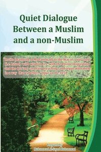 bokomslag Quiet Dialogue Between a Muslim and a non-Muslim