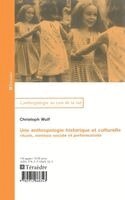 Christoph Wulf - Anthropologie historique et culturelle, Häftad