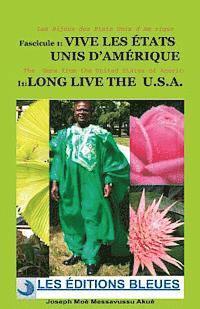 bokomslag Vive les ETATS UNIS d' AMERIQUE / Long Life the U.S.A.