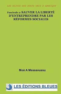 Sauver la liberté d'entreprendre par les réformes sociales 1
