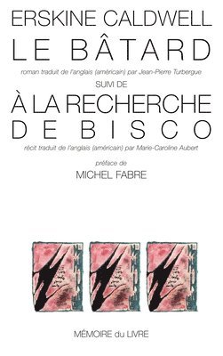 Erskine Caldwell - Le bâtard, Häftad
