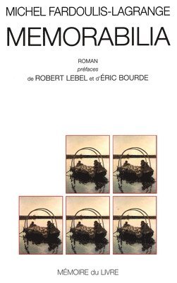 Michel Fardoulis-Lagrange - Memorabilia, Häftad