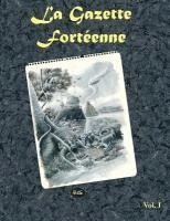 La Gazette Fortéenne Volume 1 1