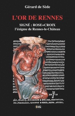 L'Or de Rennes, Signe: Rose+Croix: L'Enigme de Rennes-le-Chateau 1