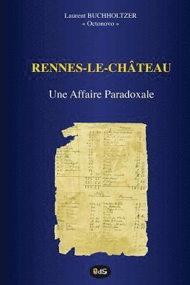 bokomslag Rennes-le-Château - Une Affaire Paradoxale