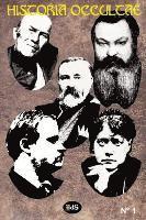 Arnaud De De L'Estoile, Serge Caillet - Historia Occultae N°01 - Revue annuelle des sciences ésotériques, Häftad