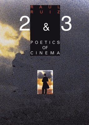 Raul Ruiz - Poetics of Cinema 2, Häftad